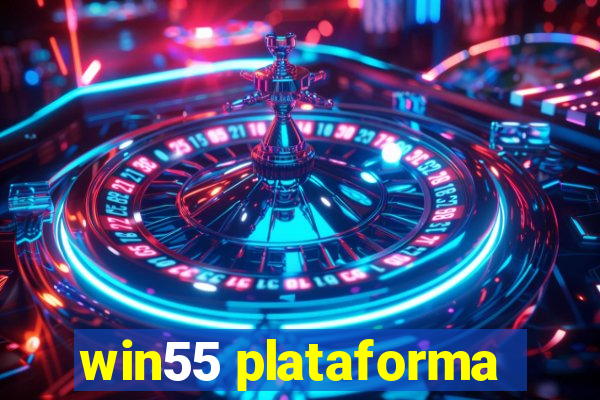win55 plataforma